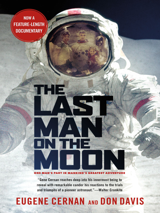 Title details for The Last Man on the Moon by Eugene Cernan - Wait list